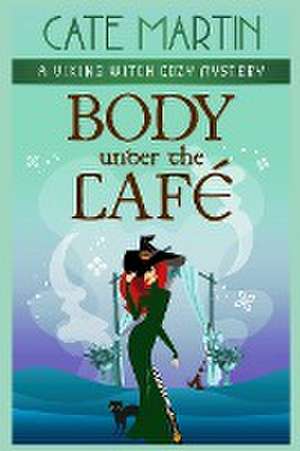 Body Under the Café de Cate Martin