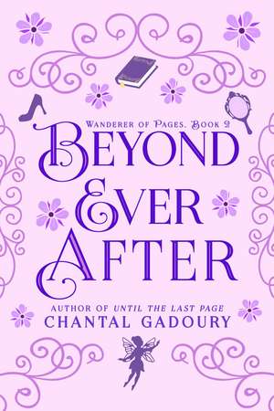 Beyond Ever After de Chantal Gadoury