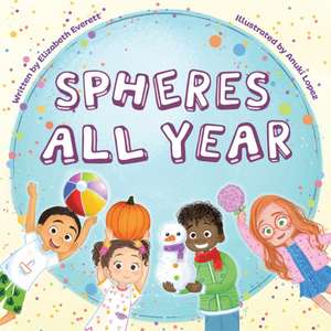 Spheres All Year de Elizabeth Everett