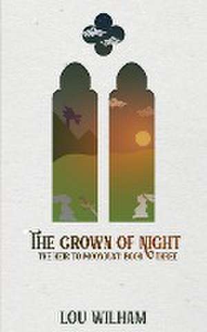 The Crown of Night de Lou Wilham