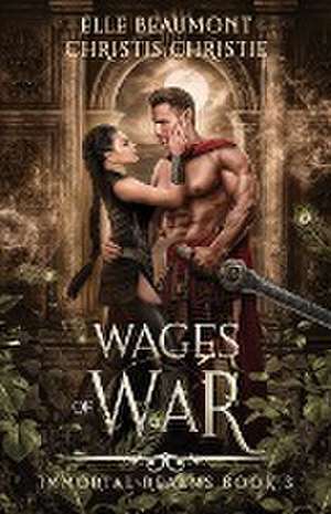 Wages of War de Elle Beaumont