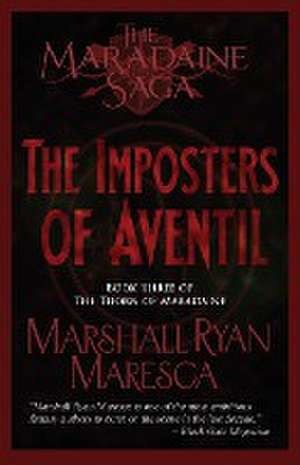 The Imposters of Aventil de Marshall Ryan Maresca