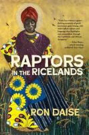 Raptors in the Ricelands de Ron Daise