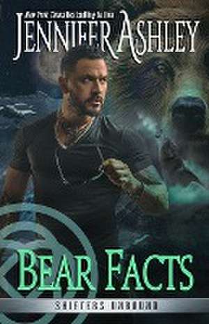 Bear Facts de Jennifer Ashley