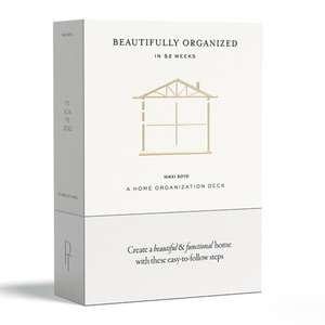 Beautifully Organized In 52 Weeks – A Home Organization Card Deck de Nikki Boyd