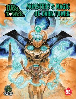 Fifth Edition Fantasy: Monsters & Magic of Dark Tower de Mihailo Tesic