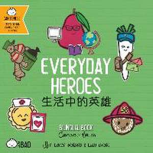 Everyday Heroes - Cantonese de Lacey Benard