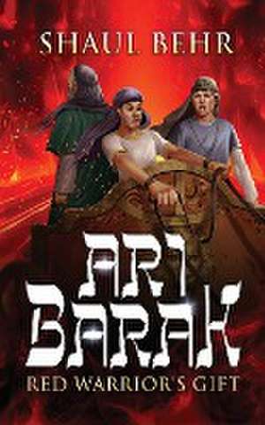 Behr, S: Ari Barak