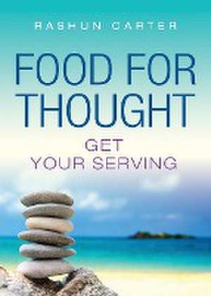 Food for Thought de Rashun Carter