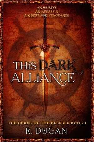 This Dark Alliance de Renee Dugan