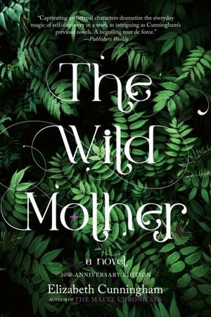 The Wild Mother de Elizabeth Cunningham