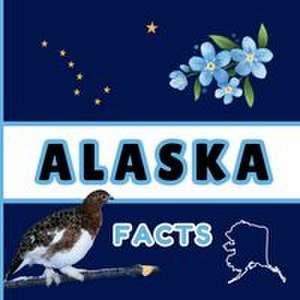 Alaska Facts de Mimi Jones