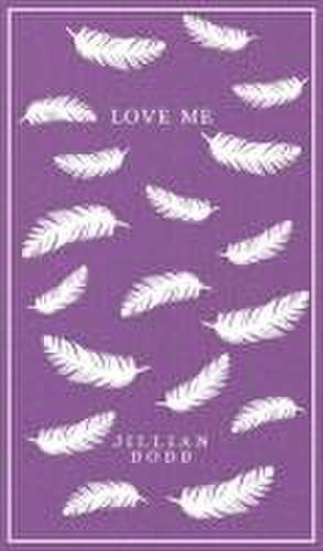 Love Me de Jillian Dodd