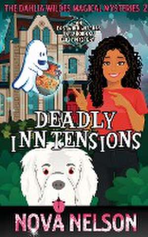 Deadly Inn Tensions de Nova Nelson