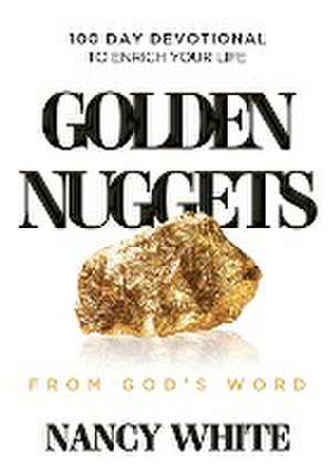 Golden Nuggets From God's Word de Nancy White