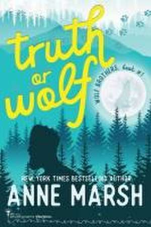 Truth or Wolf de Smartypants Romance