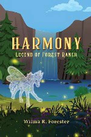 Harmony de Wilma Forester