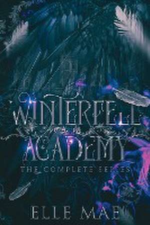 Winterfell Academy de Elle Mae