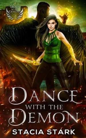 Dance with the Demon de Stacia Stark