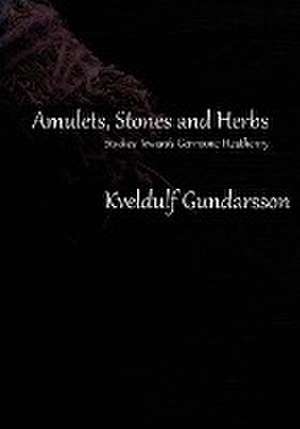 Amulets de Kveldulf Gundarsson