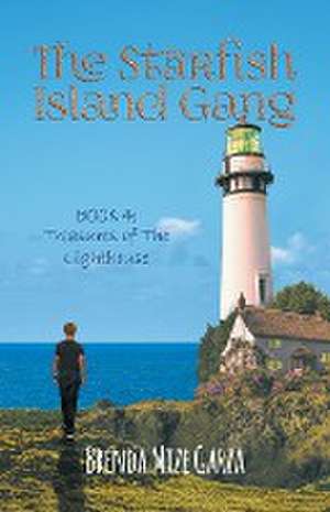 The Starfish Island Gang de Brenda Mize Garza