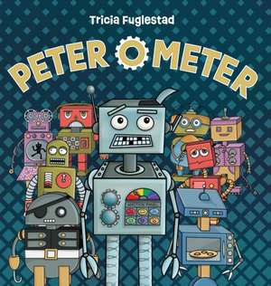 Peter O' Meter de Tricia Fuglestad