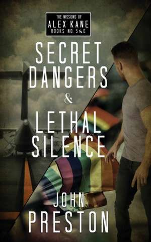 Secret Dangers / Lethal Silence de John Preston