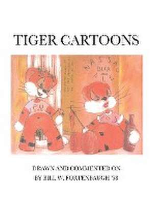 Tiger Cartoons de William W. Fortenbaugh