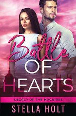 Battle of Hearts de Stella Holt