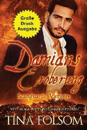 Folsom, T: Damians Eroberung (Große Druckausgabe)