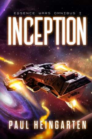 Inception: Essence Wars Omnibus de Paul Heingarten