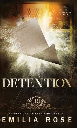 Detention de Emilia Rose