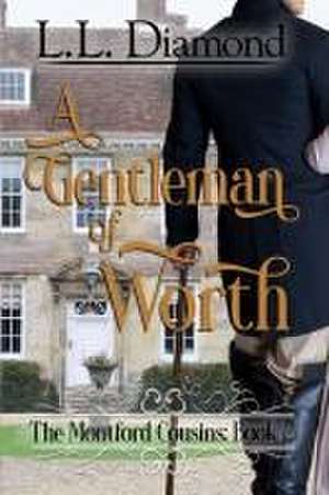 A Gentleman of Worth de L. L. Diamond