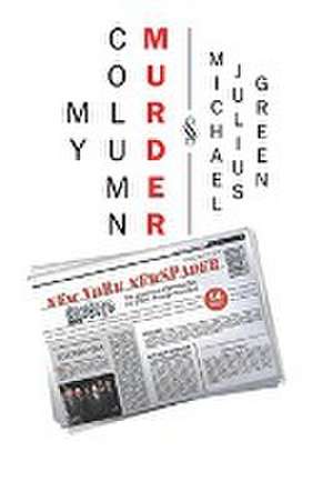 My Column Murder de Michael Julius Green