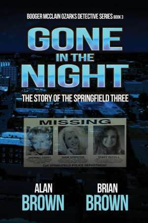 Gone in the Night de Brian Brown