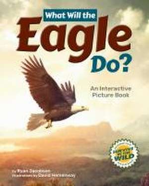 What Will the Eagle Do? de Ryan Jacobson