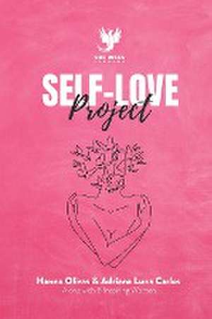 Self-Love Project de Hanna Olivas