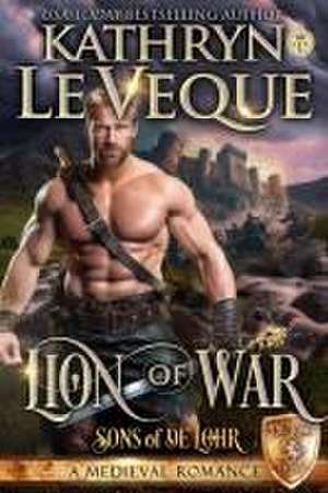 Lion of War de Kathryn Le Veque