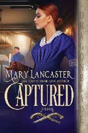 Captured de Mary Lancaster