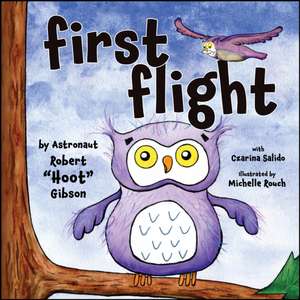 First Flight de Robert Gibson