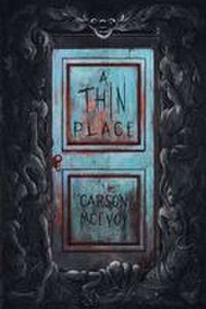 A Thin Place de Carson McEvoy