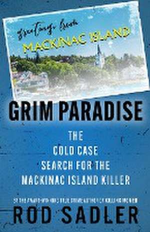 GRIM PARADISE de Rod Sadler