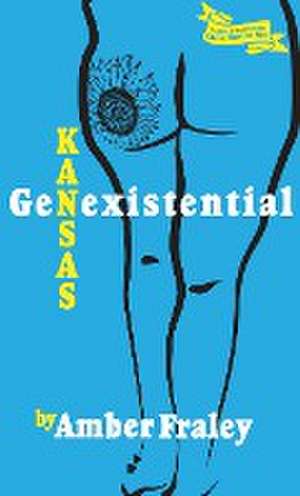 Kansas GenExistential de Amber Fraley