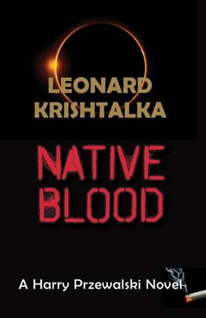 Native Blood de Leonard Krishtalka