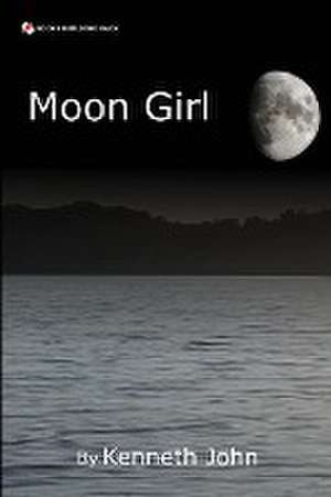 Moon Girl de Kenneth John