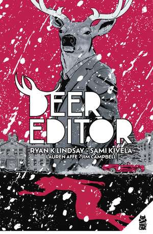 Deer Editor de Ryan K. Lindsay