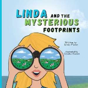 Linda and the Mysterious Footprints de Linda Pistun