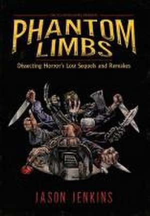 Phantom Limbs de Jason Jenkins