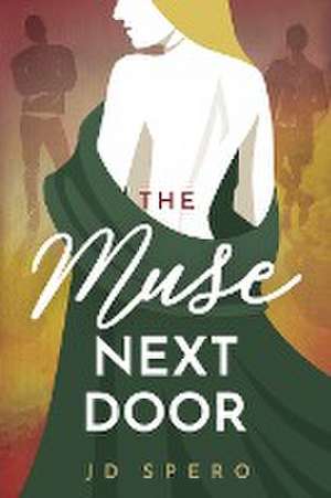 The Muse Next Door de J. D. Spero