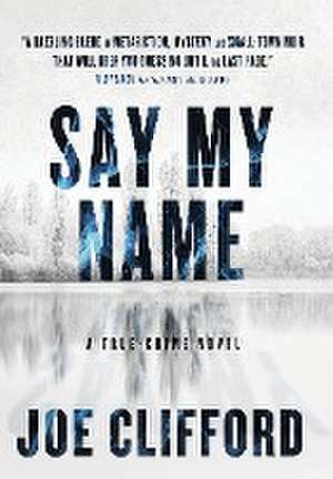 Say My Name de Joe Clifford